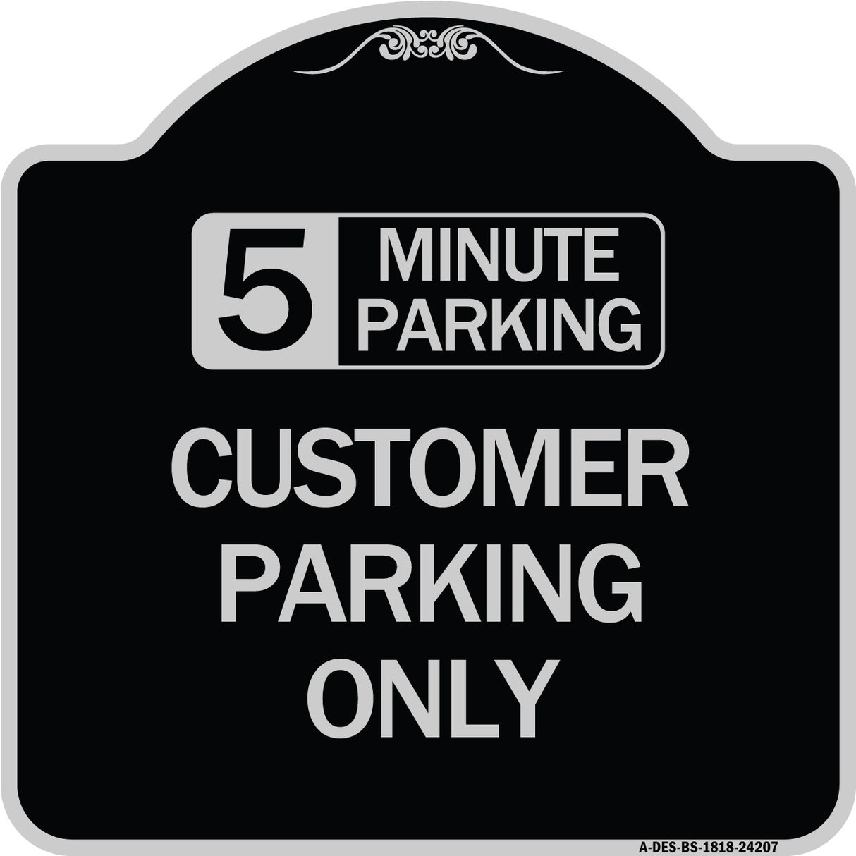 Customer Parking Only (Choose Your Limit) Minute Parking