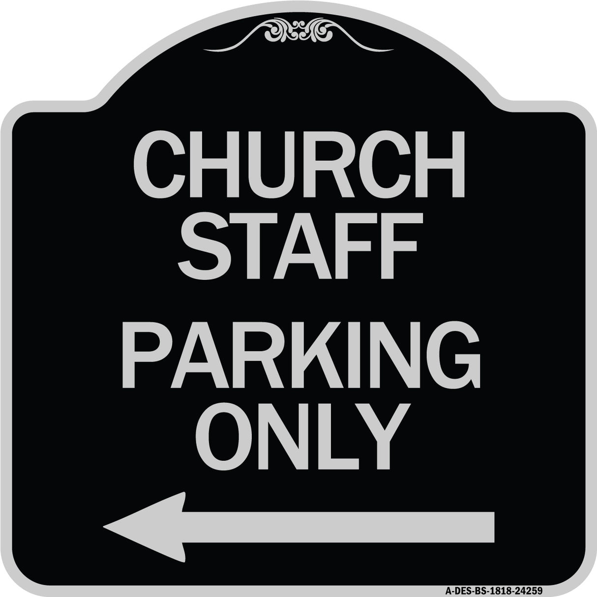 Church Staff Parking Only (With Left Arrow)