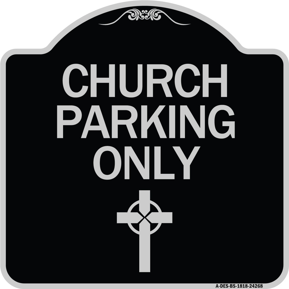 Church Parking Only (Cross Symbol)