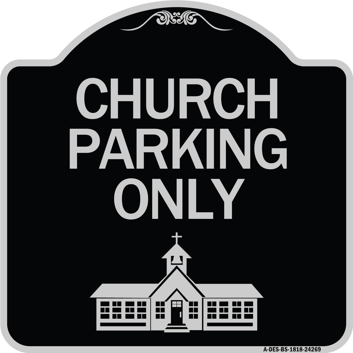 Church Parking Only (Church Symbol)
