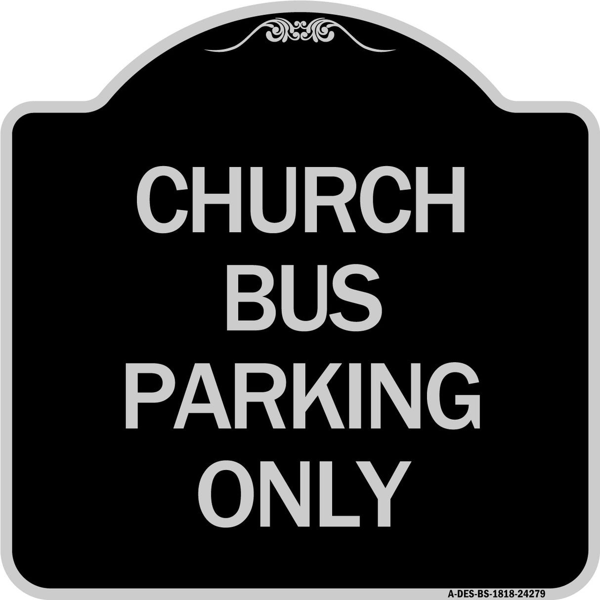 Church Bus Parking Only