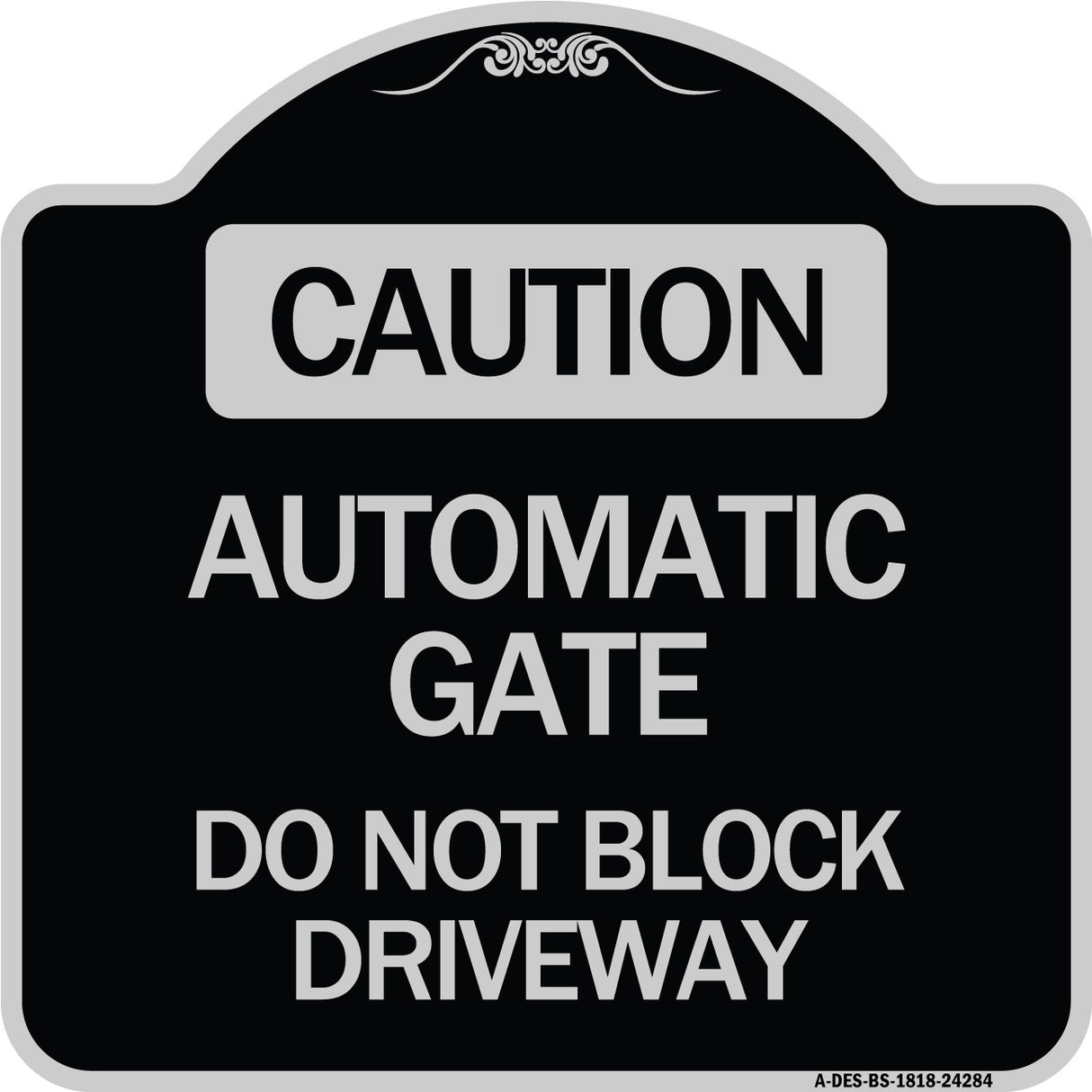 Caution Automatic Gate Do Not Block Driveway