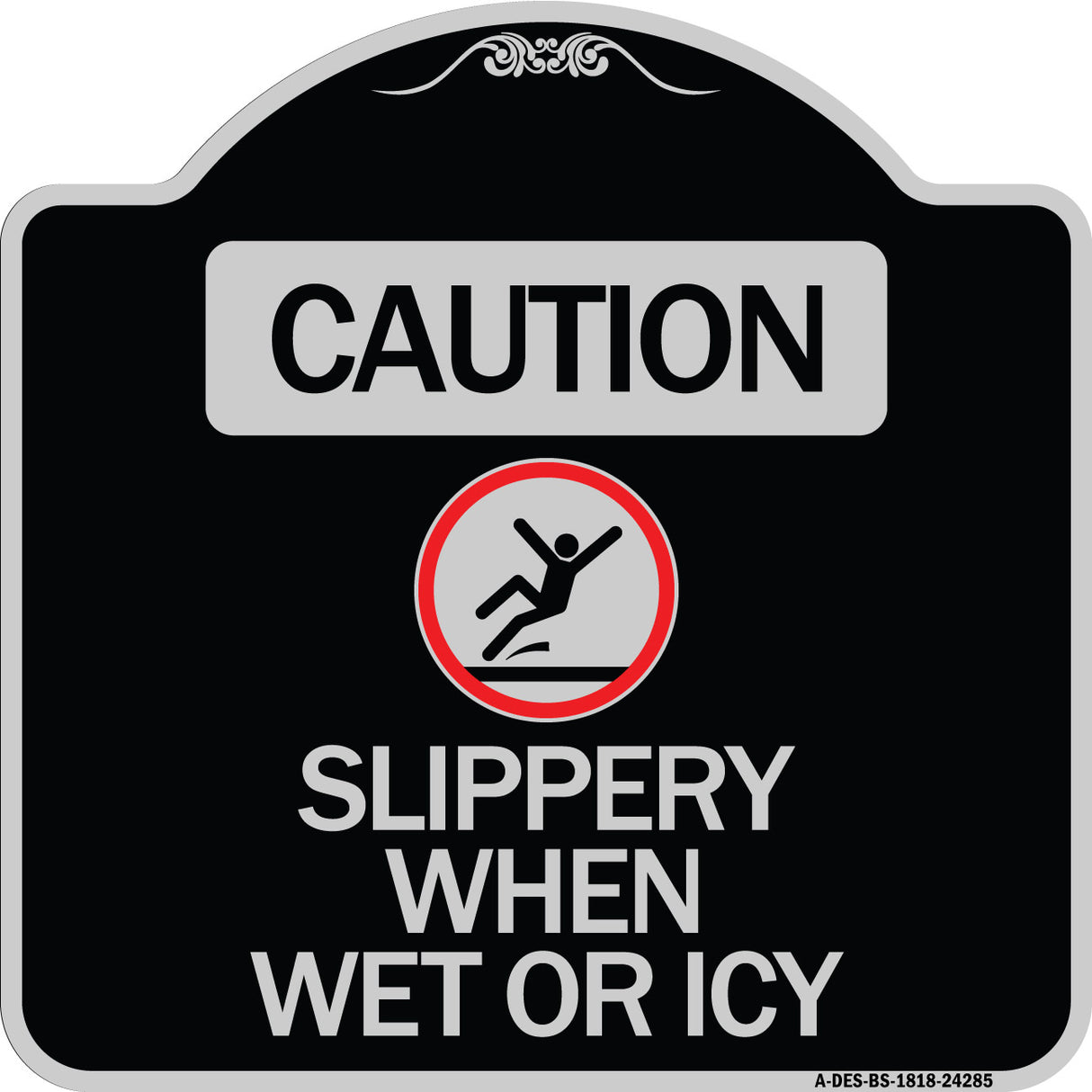 Caution - Slippery When Wet or Icy (With Graphic)