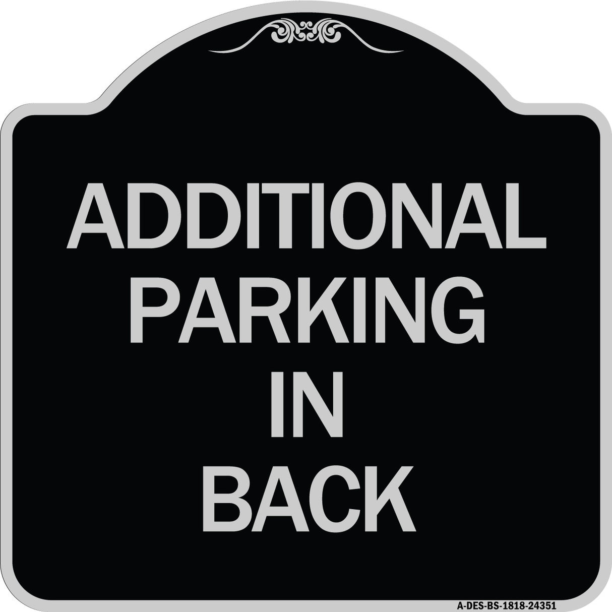 Additional Parking in Back Sign