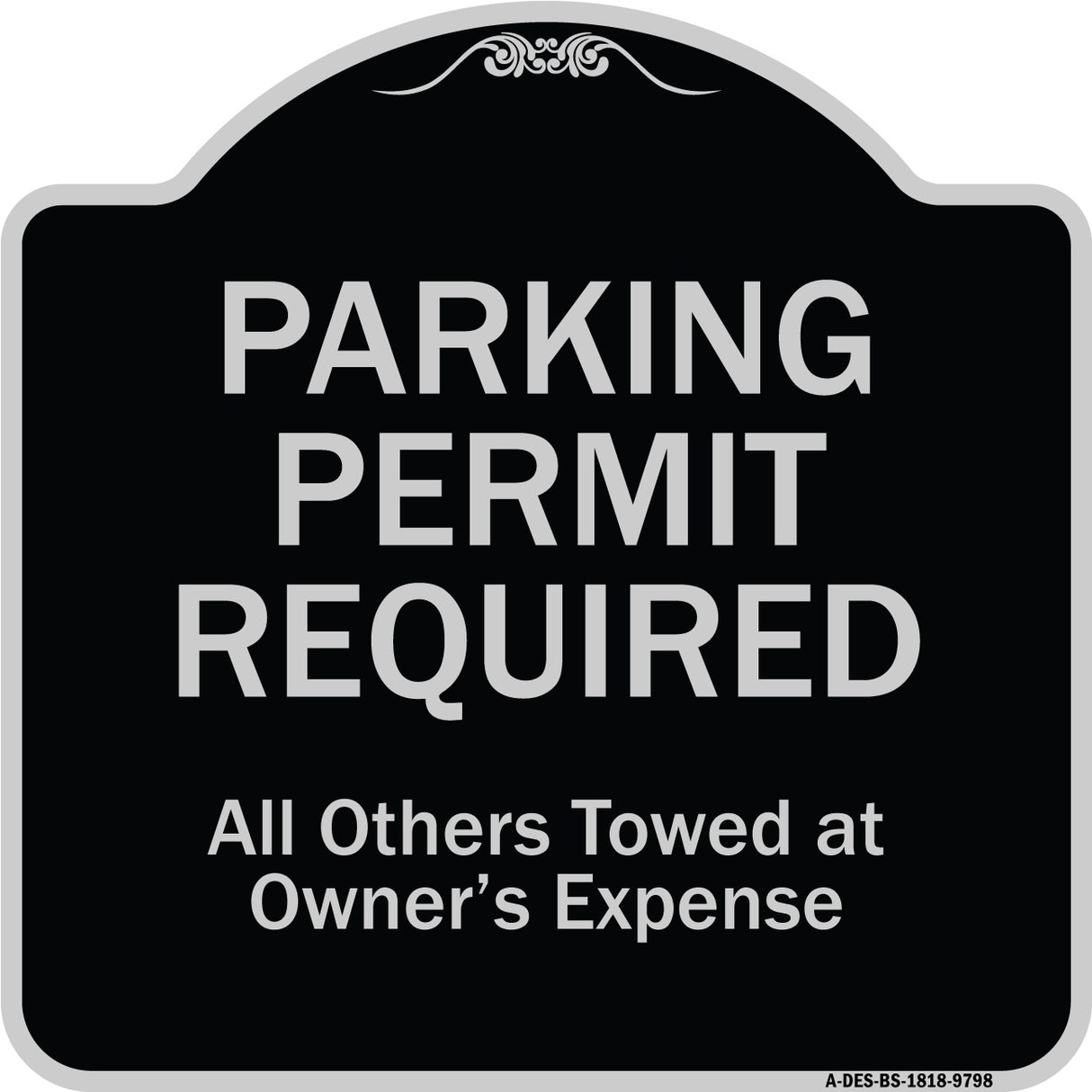 Parking Permit Required All Others Towed At Owner's Expense