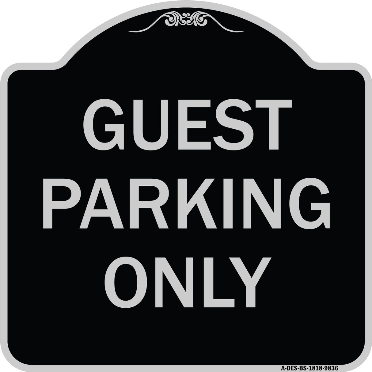 Guest Parking Only