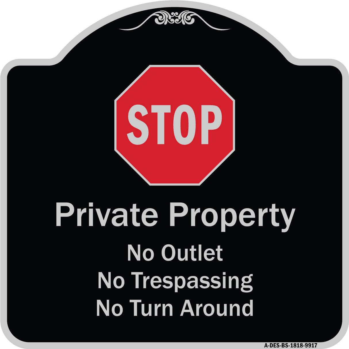 Private Property No Outlet No Trespassing Or Turn Around With Stop Symbol