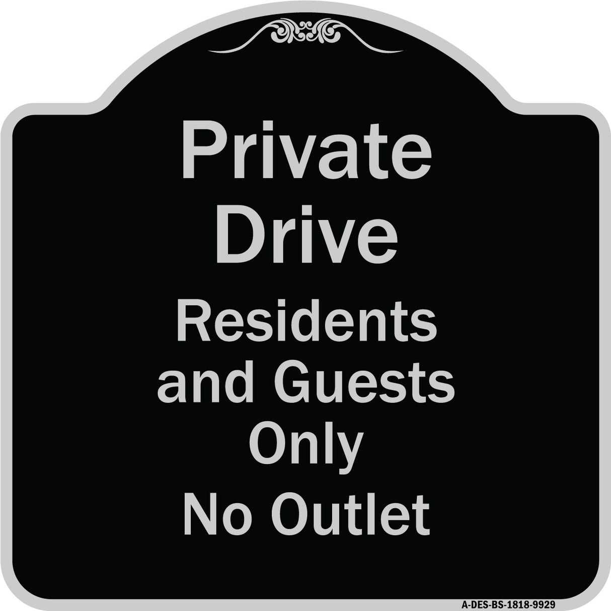 Private Drive Residents And Guests Only No Outlet