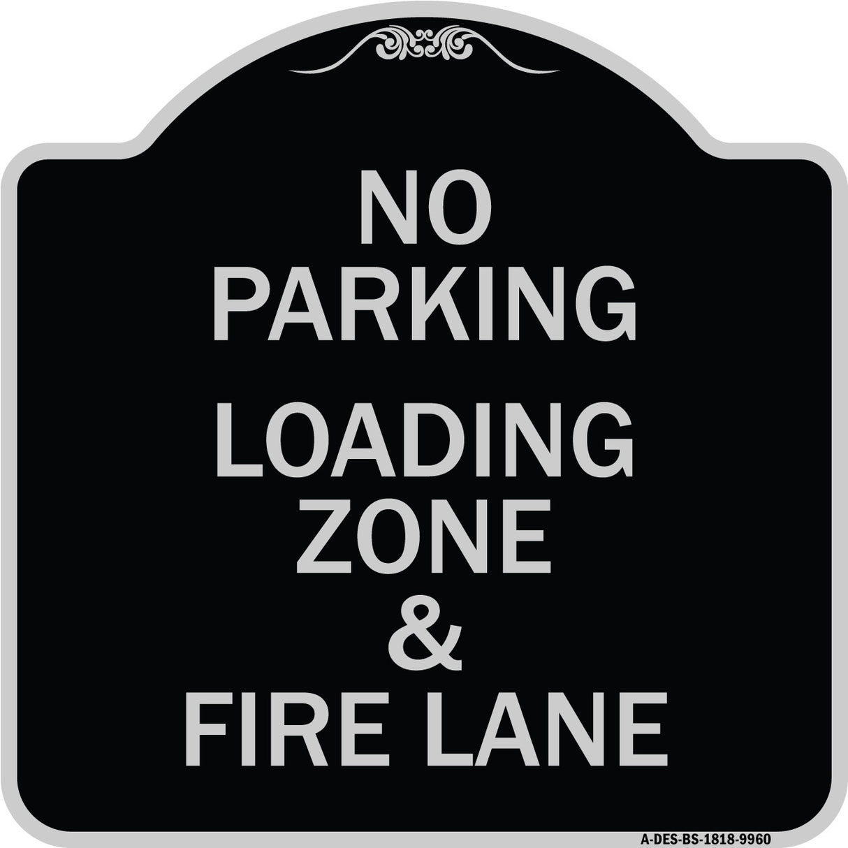 No Parking Loading Zone & Fire Lane