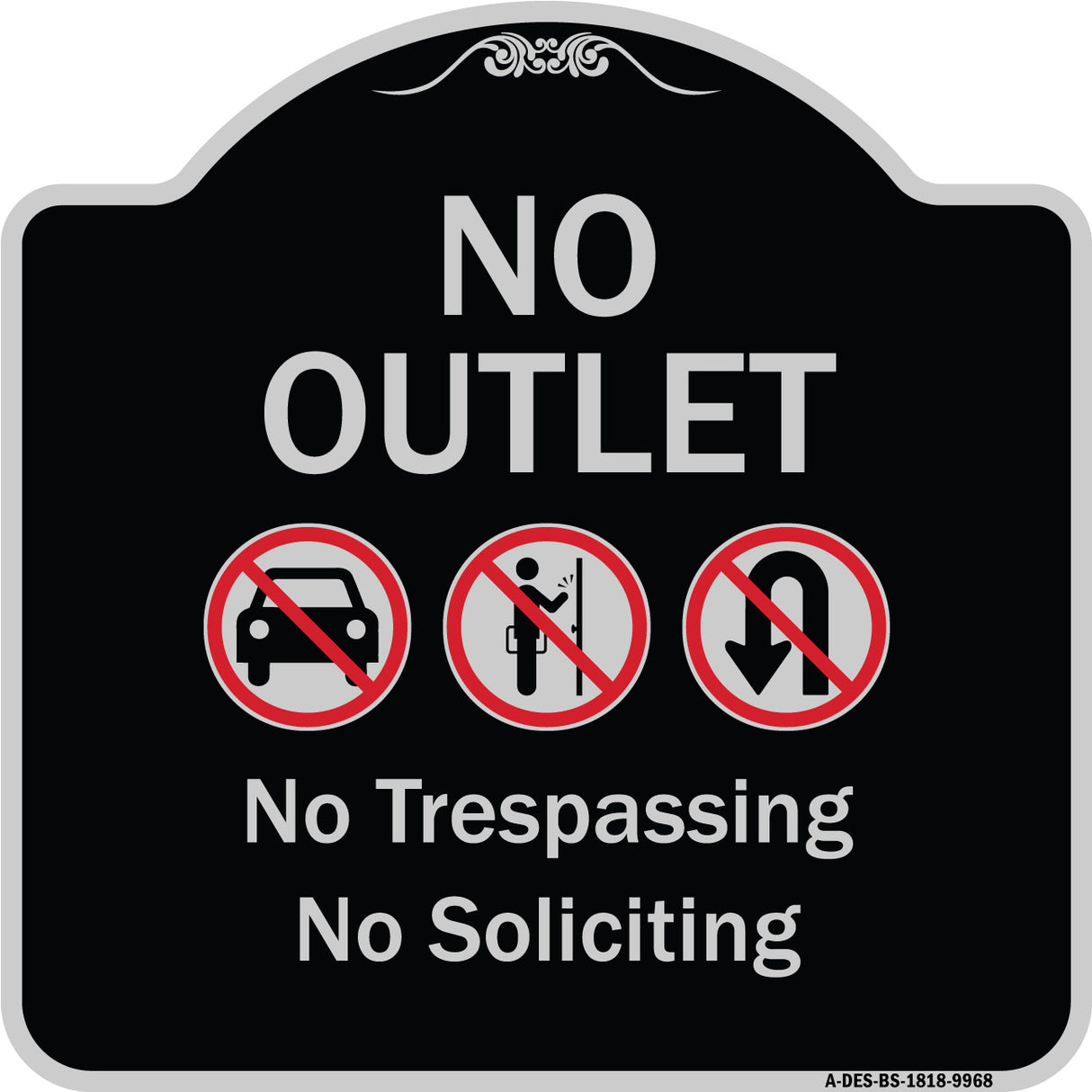 No Outlet No Trespassing Or Soliciting With No Car And No U-turn Symbols