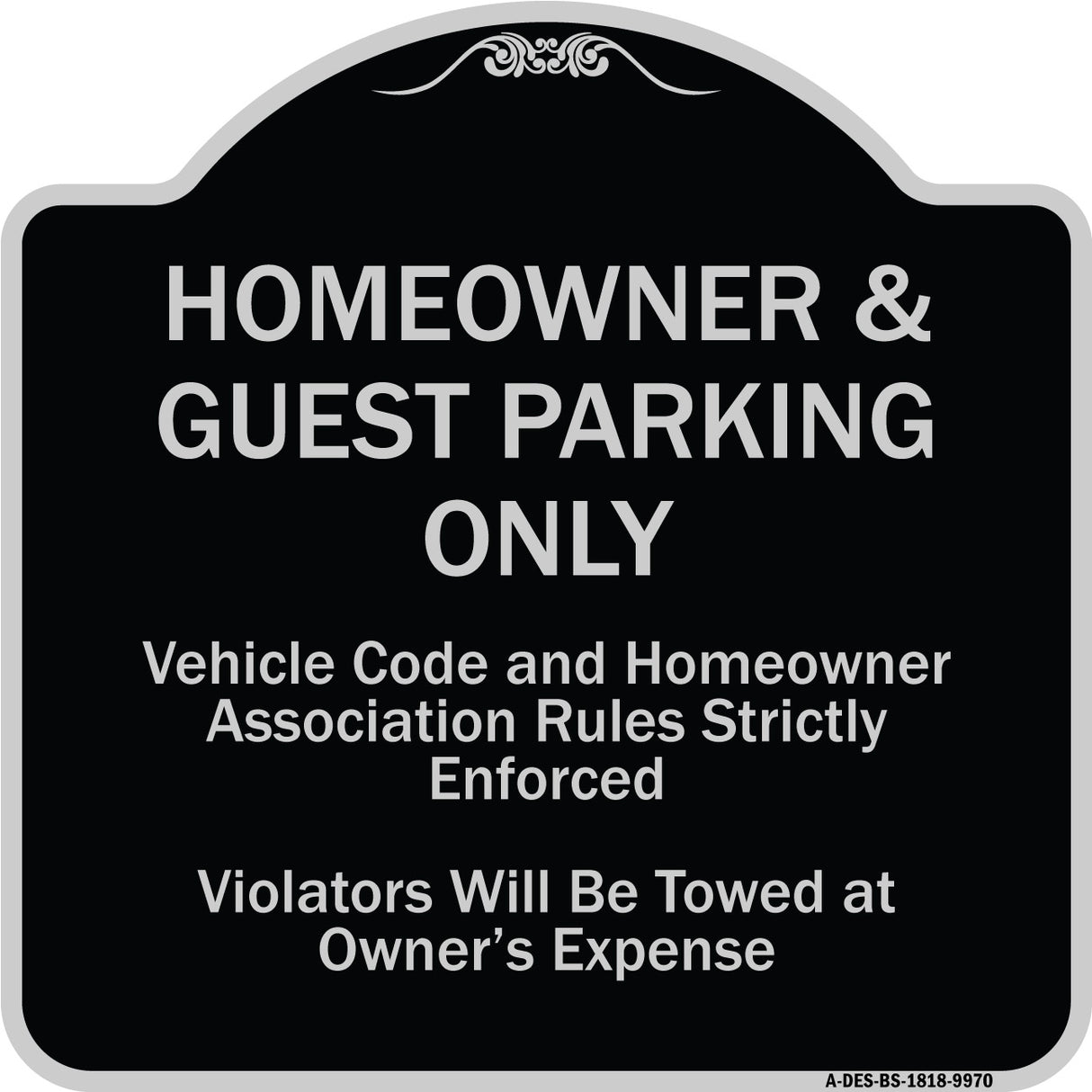 Homeowner & Guest Parking Only
