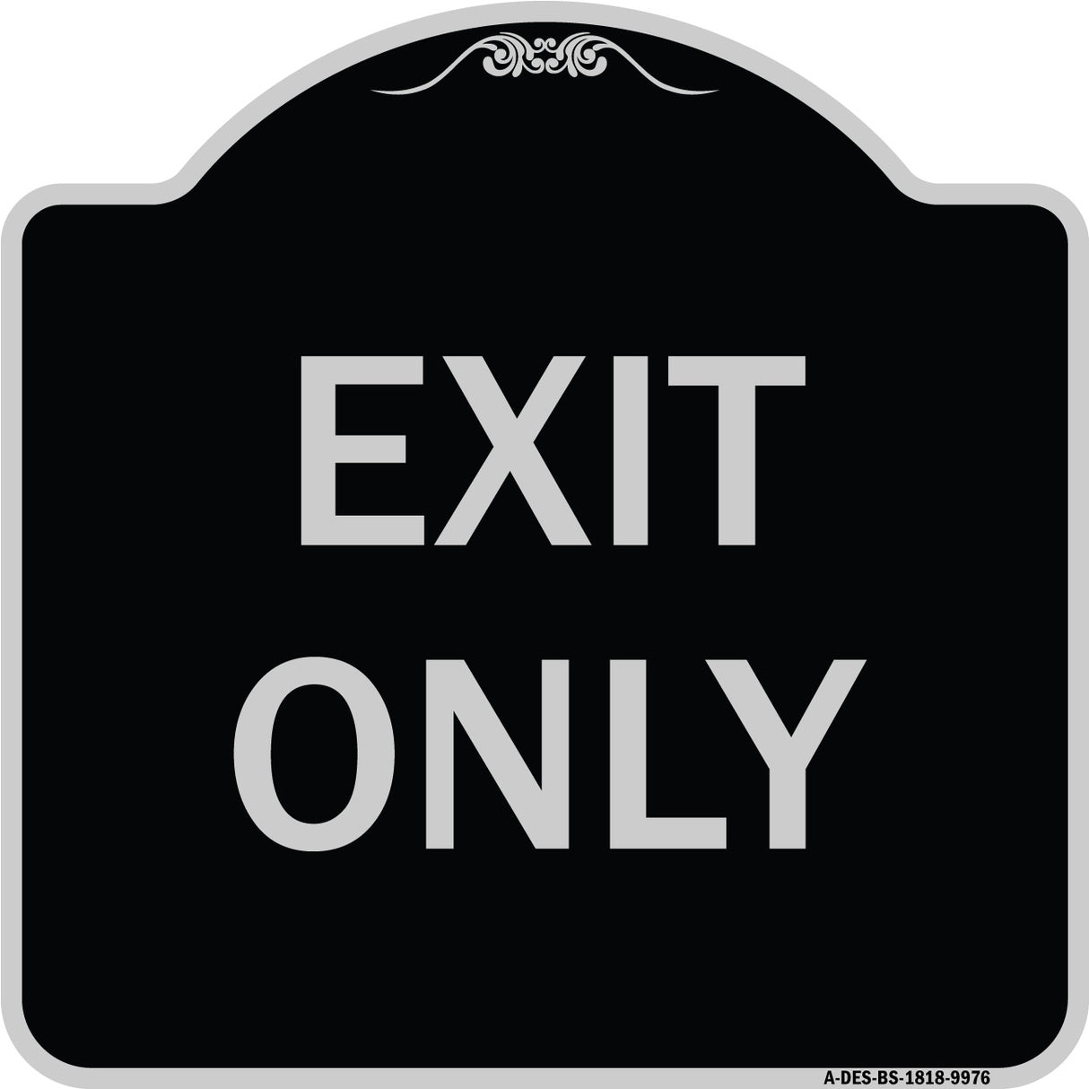 Exit Only