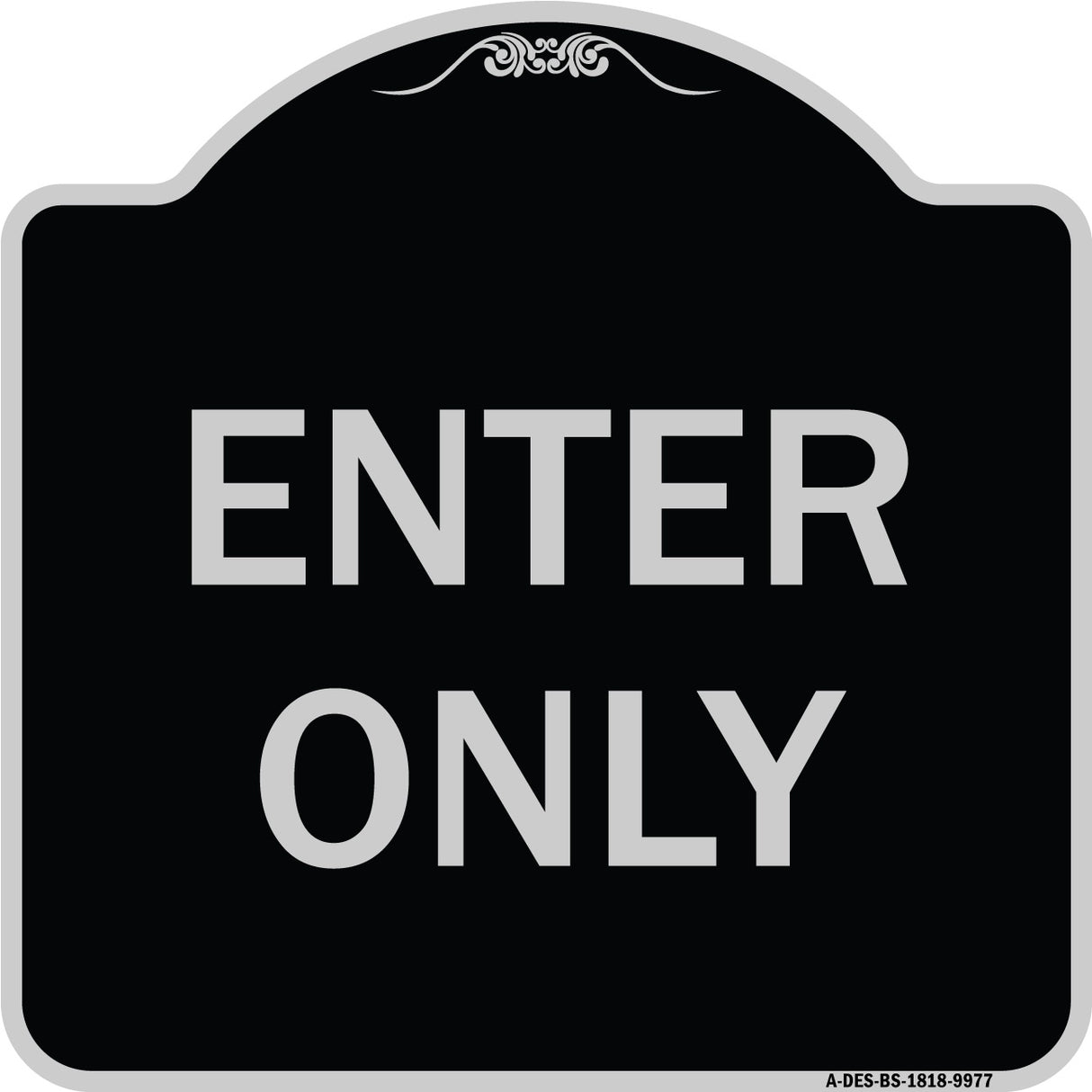 Enter Only