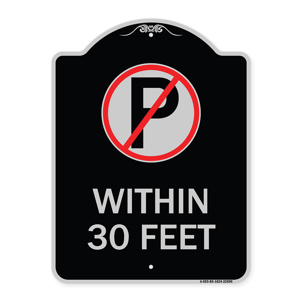 (No Parking Symbol) Within 30 Feet