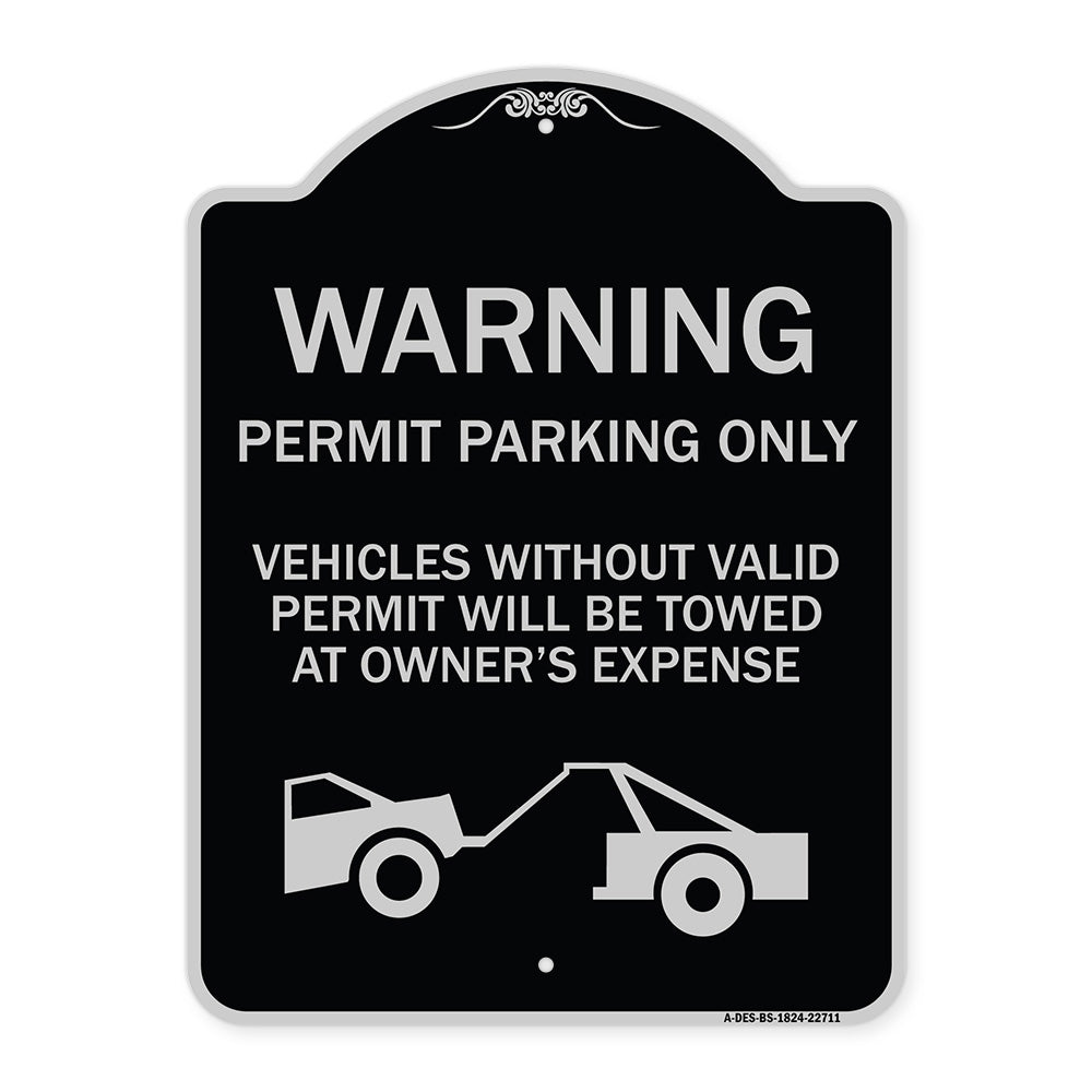 Warning Permit Parking Only Vehicles Without Permits Will Be Towed at Owner's Expense (Tow Truck Symbol)