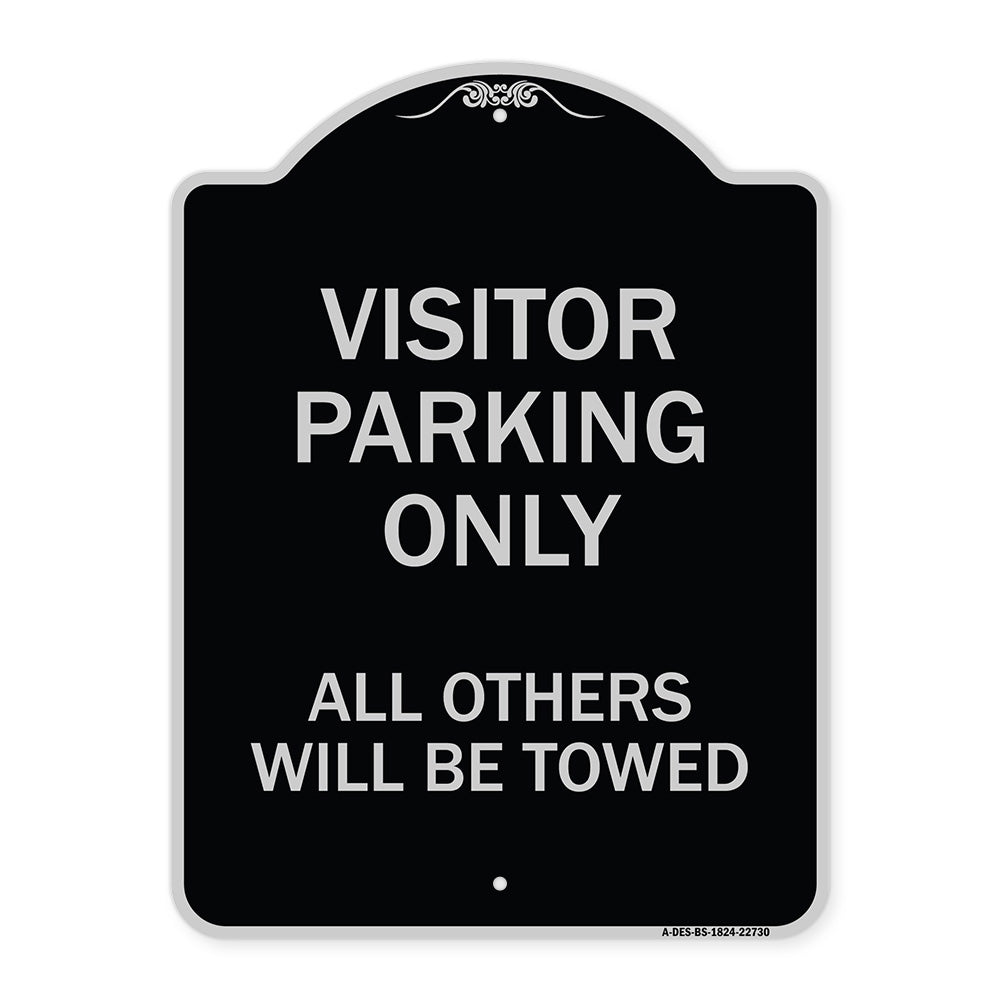 Visitor Parking Only All Others Will Be Towed