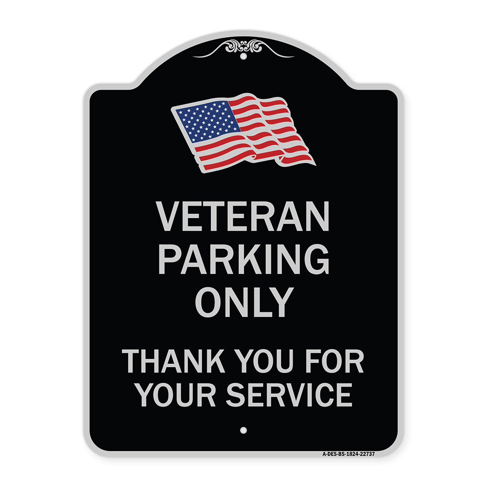 Veteran Parking Only Thank You for Your Service