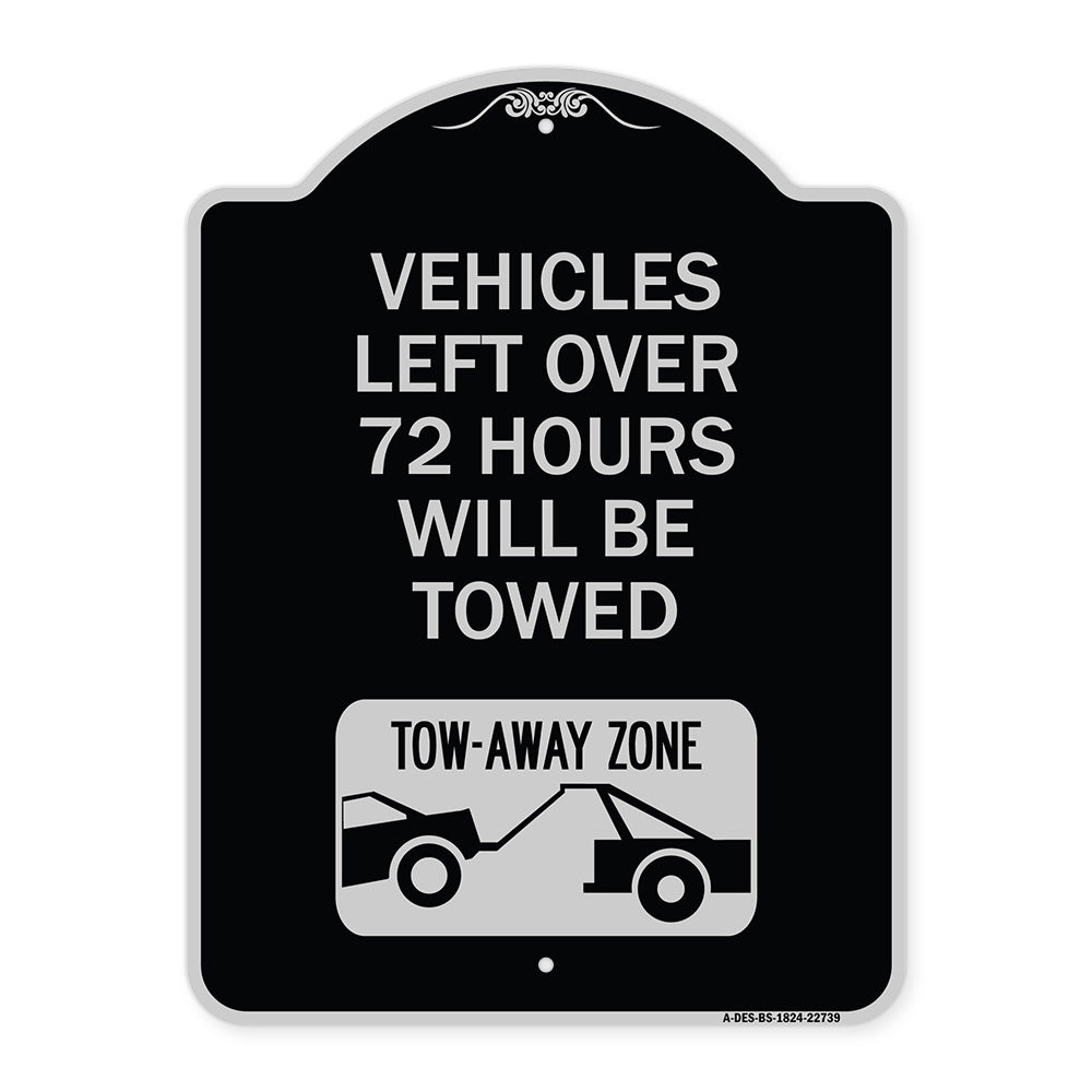 Vehicles Left Over 72 Hours Will Be Towed Tow-Away Zone (With Car Tow Graphic)
