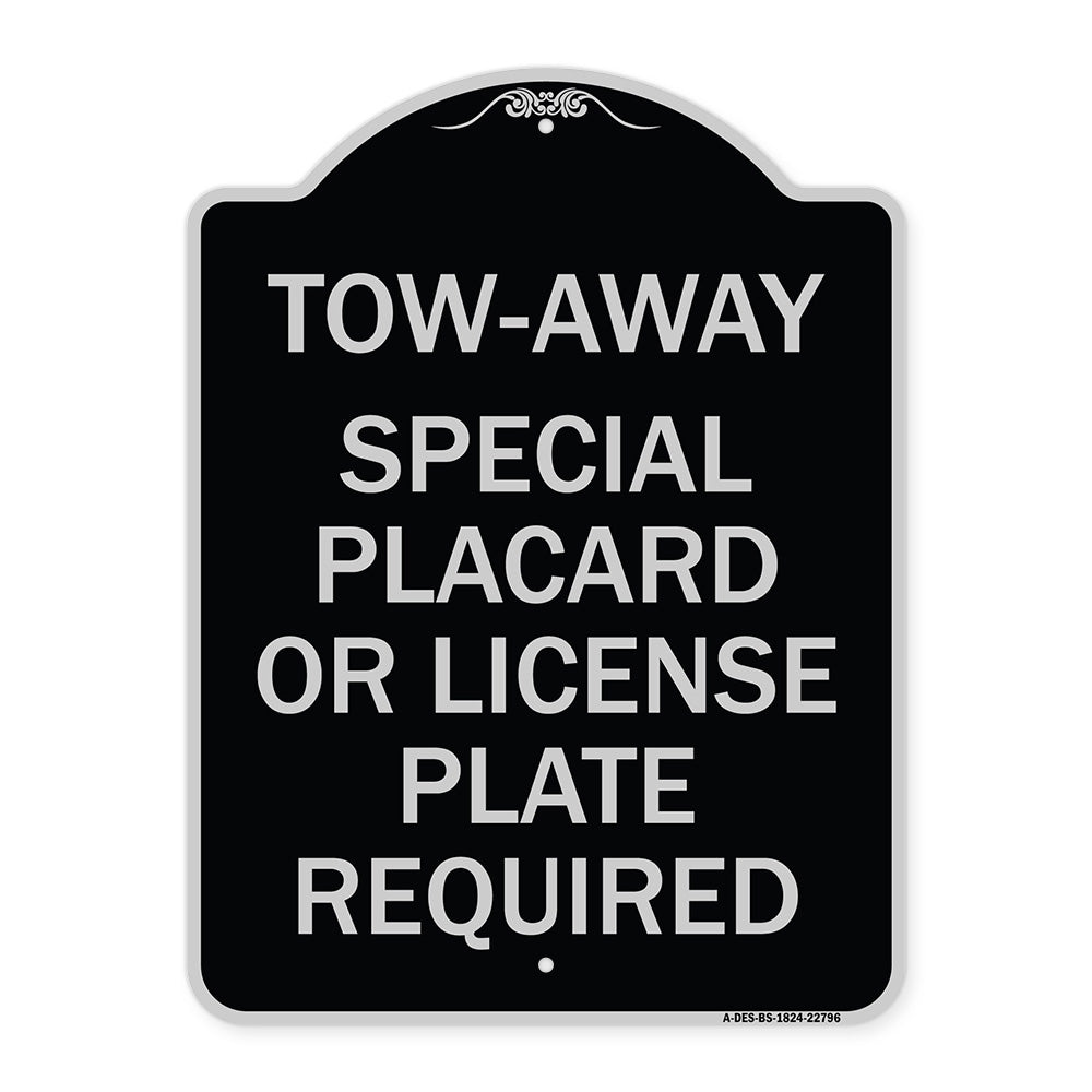 Tow-Away Special Placard or License Plate Required