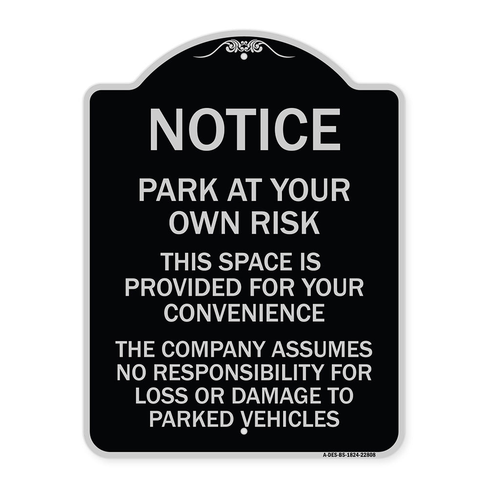 This Space Is Provided for Your Convenience - the Company Assumes No Responsibility for Loss or Damage to Parked Vehicles