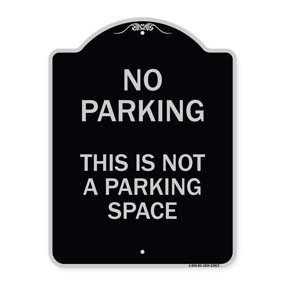 This Is Not A Parking Space