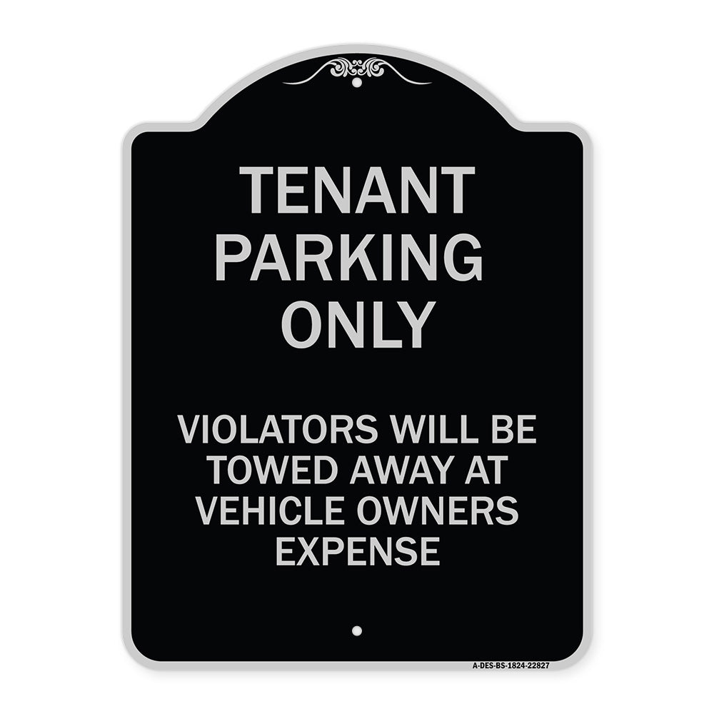 Tenant Parking Only Violators Will Be Towed Away at Car Owner's Expense