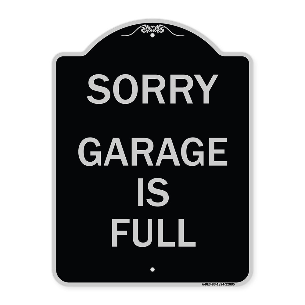 Sorry Garage Is Full