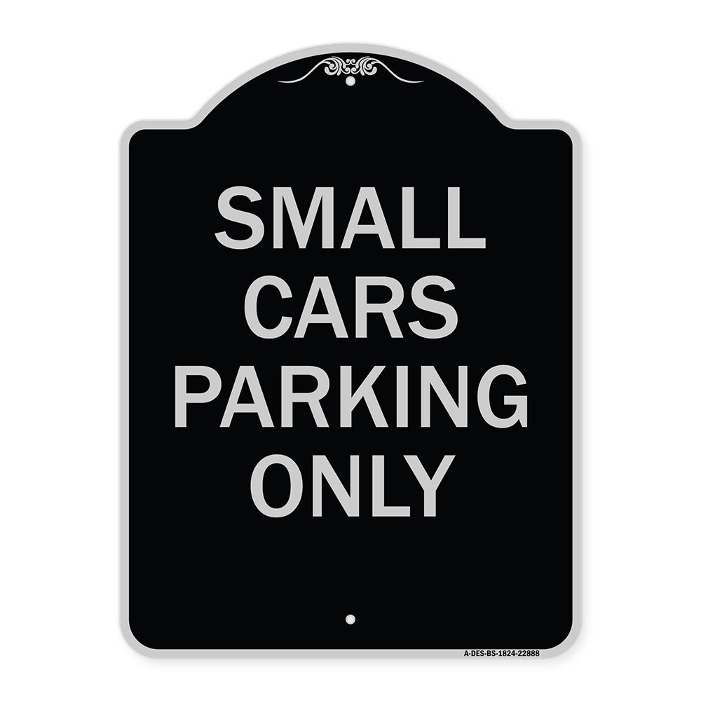 Small Cars Parking Only