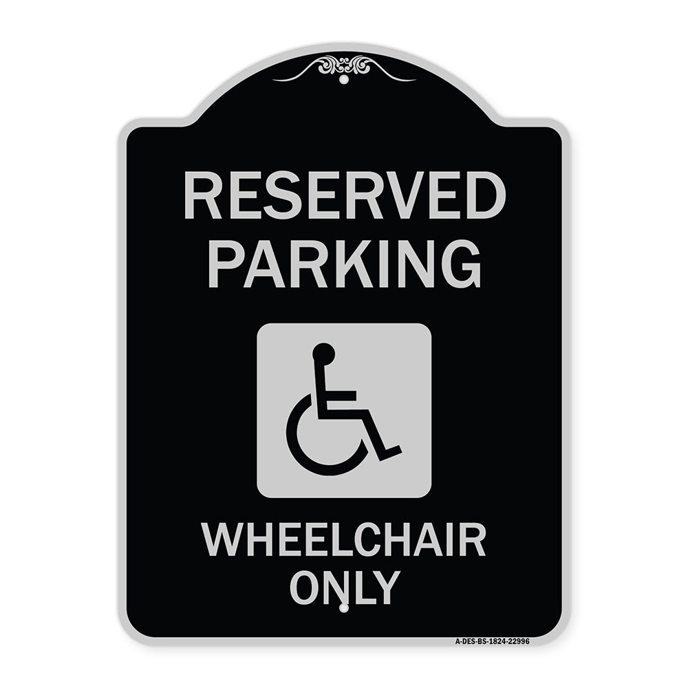 Reserved Parking Wheelchair Only (With Graphic)