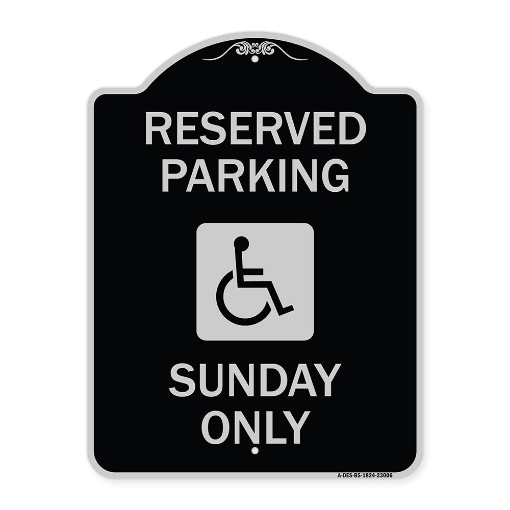 Reserved Parking Sunday Only (With Graphic