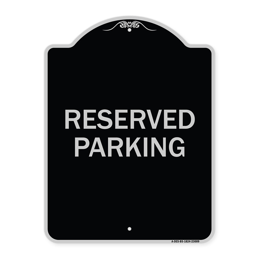 Reserved Parking Sign