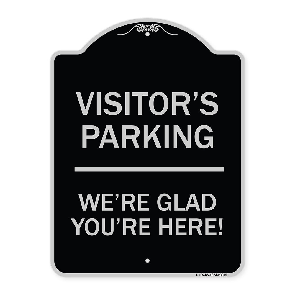 Reserved Parking Sign Visitor Parking We're Glad You're Here!