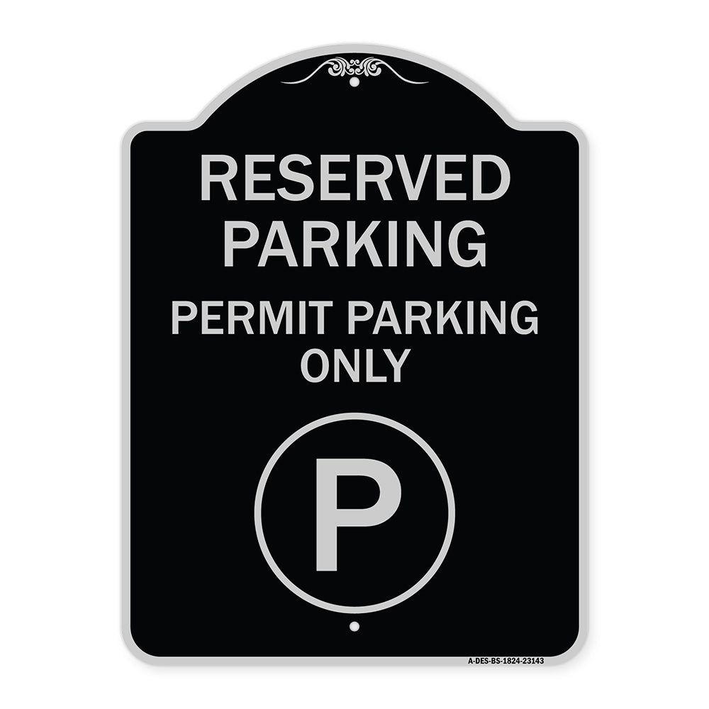 Reserved Parking - Permit Parking Only with Symbol
