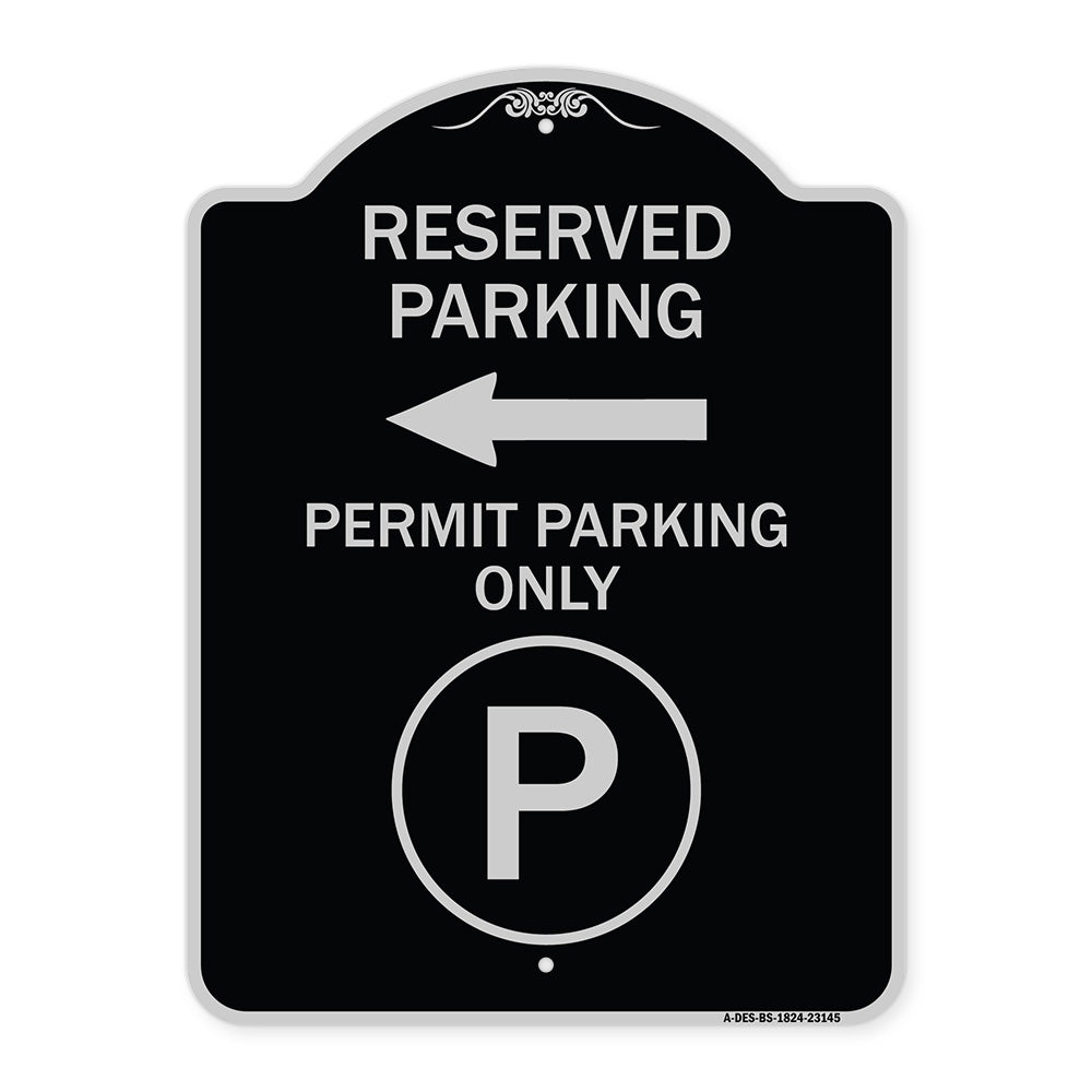 Reserved Parking - Permit Parking Only with Symbol and Left Arrow