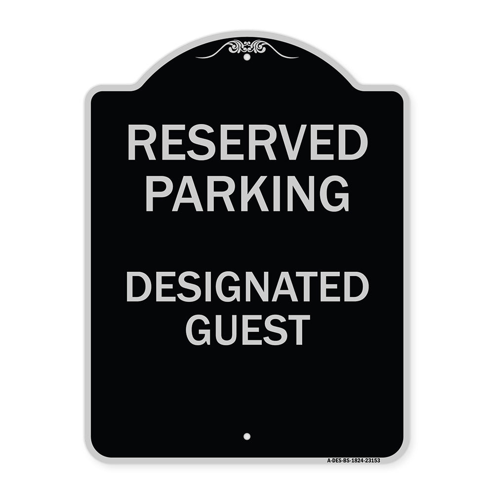 Reserved Parking - Designated Guest