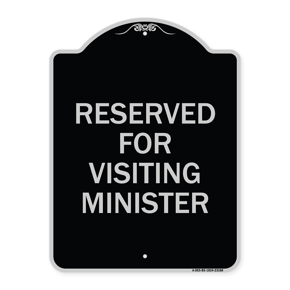 Reserved for Visiting Ministers