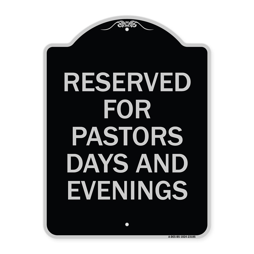 Reserved for Pastors Days and Evenings
