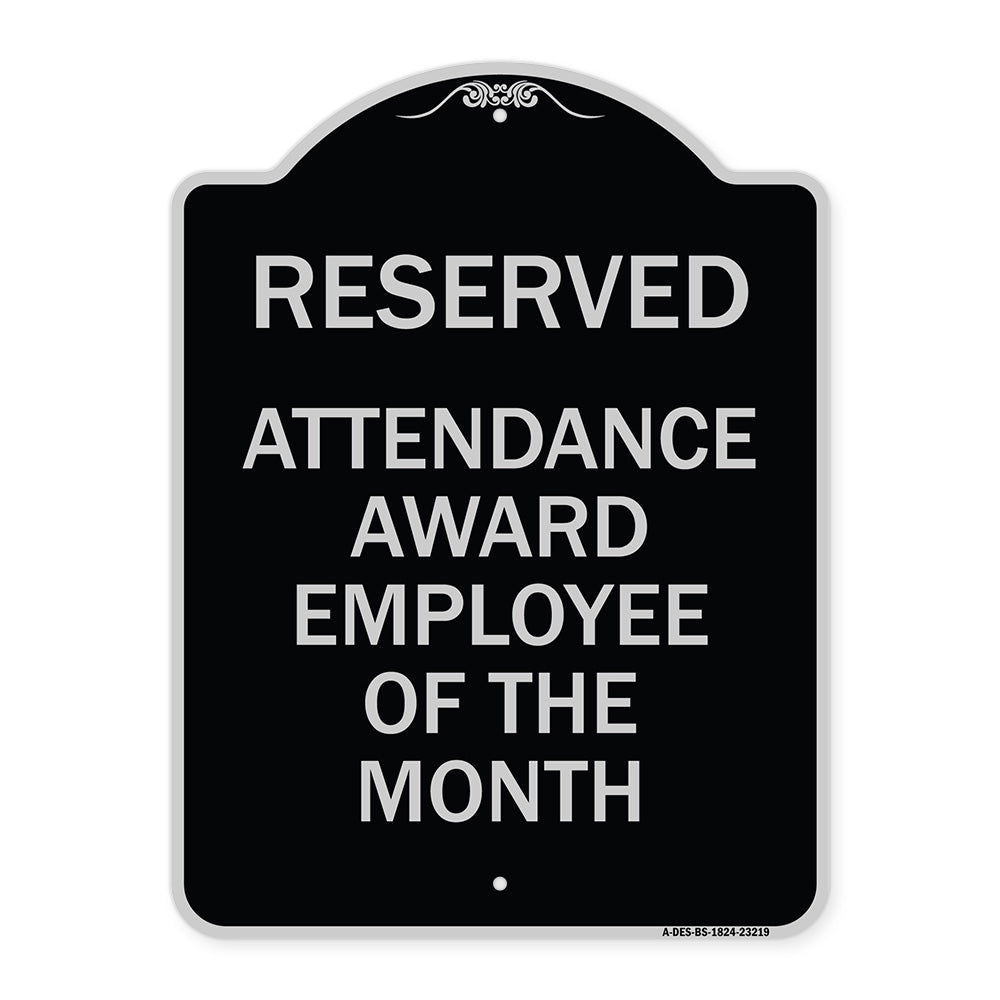 Reserved Attendance Award Employee of the Month