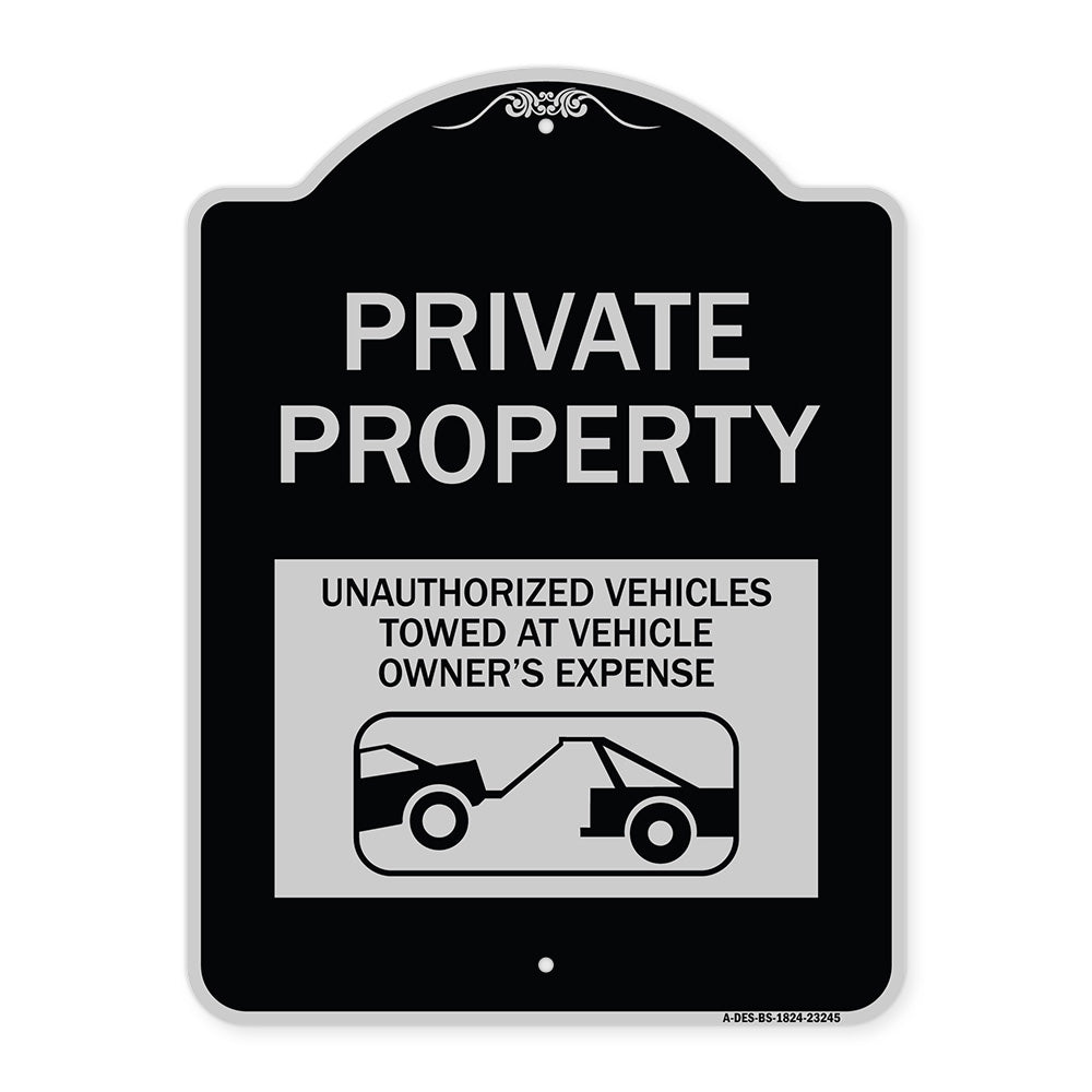 Private Property Unauthorized Vehicles Towed at Owner Expense with Graphic