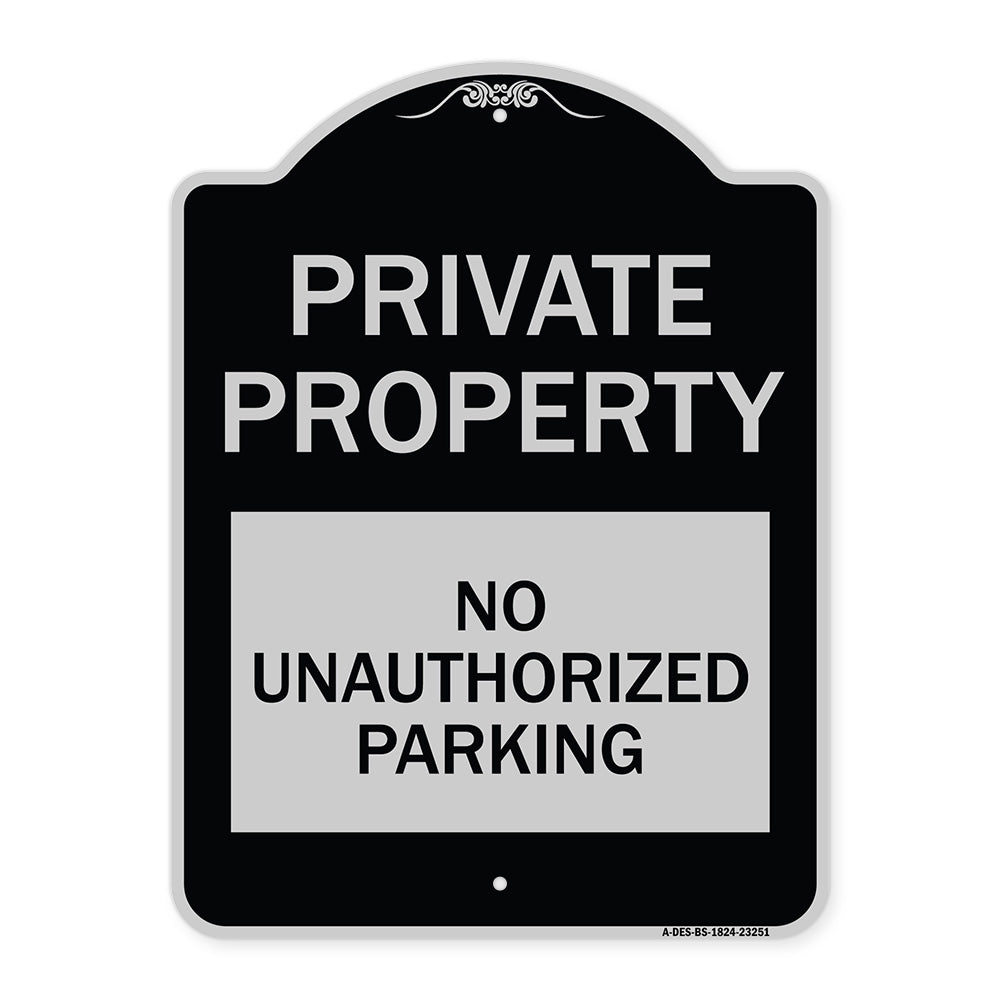 Private Property - No Unauthorized Parking