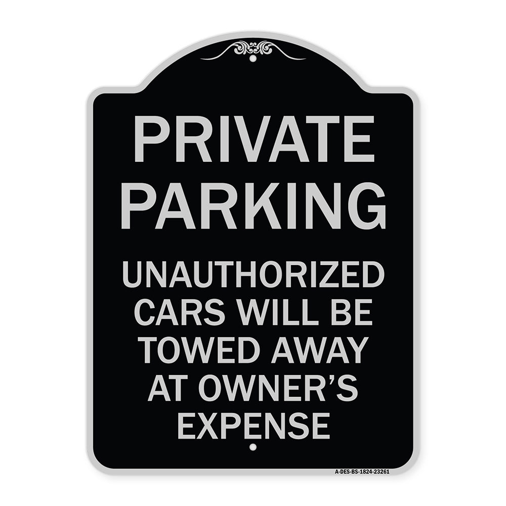 Private Parking Unauthorized Cars Will Be Towed Away at Owner's Expense