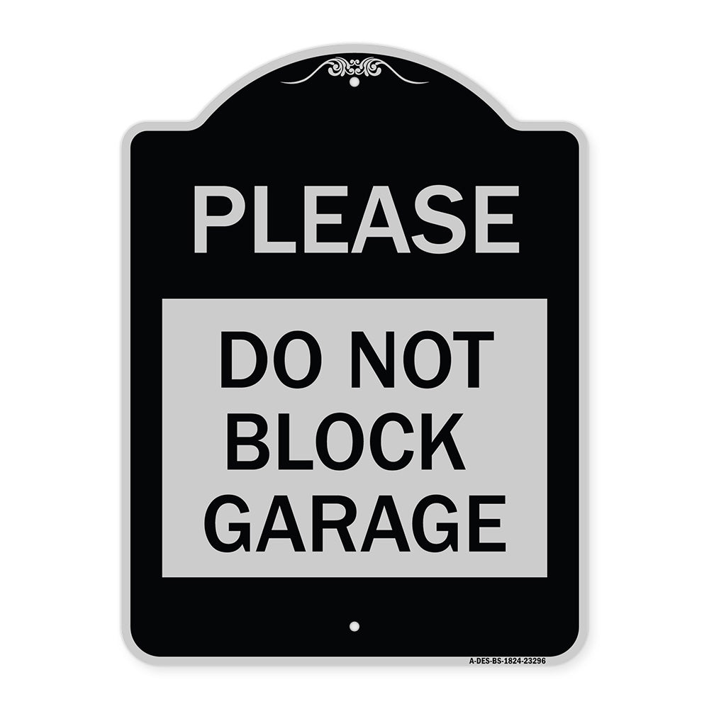 Please Do Not Block Garage