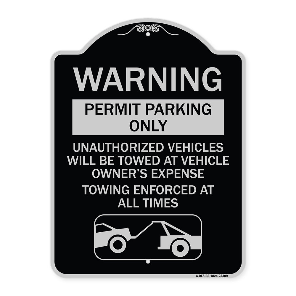 Permit Parking Only Unauthorized Vehicles Will Be Towed at Vehicle Owner's Expense Towing Enforced