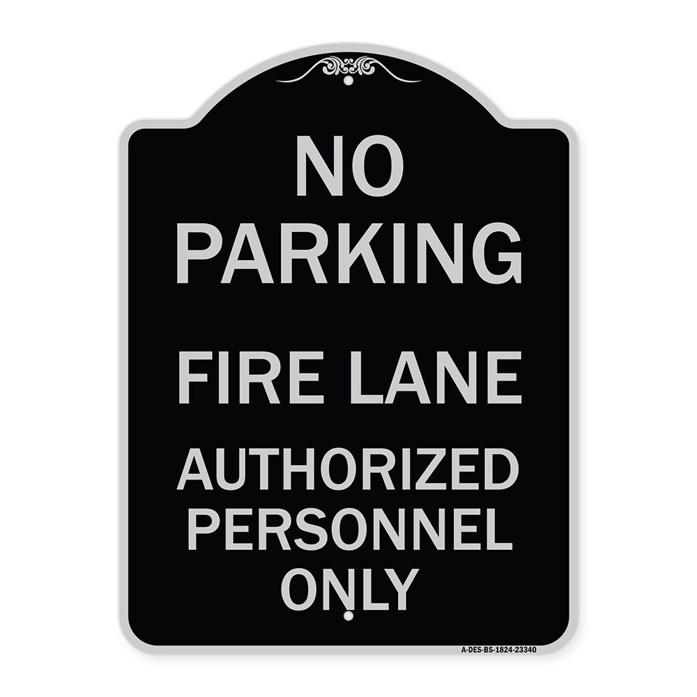Parking Fire Lane Authorized Personnel Only
