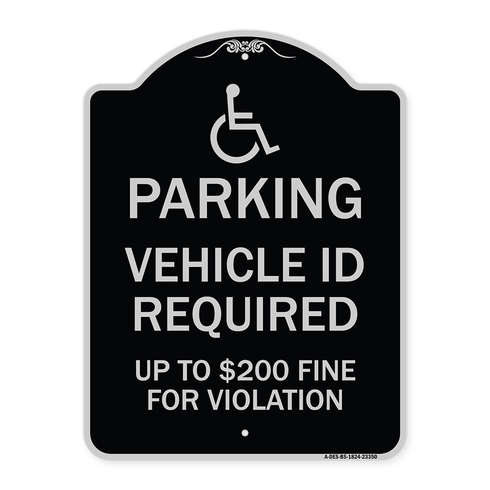 Parking Vehicle Id Required Up to $200 Fine for Violation (With Handicapped Symbol)