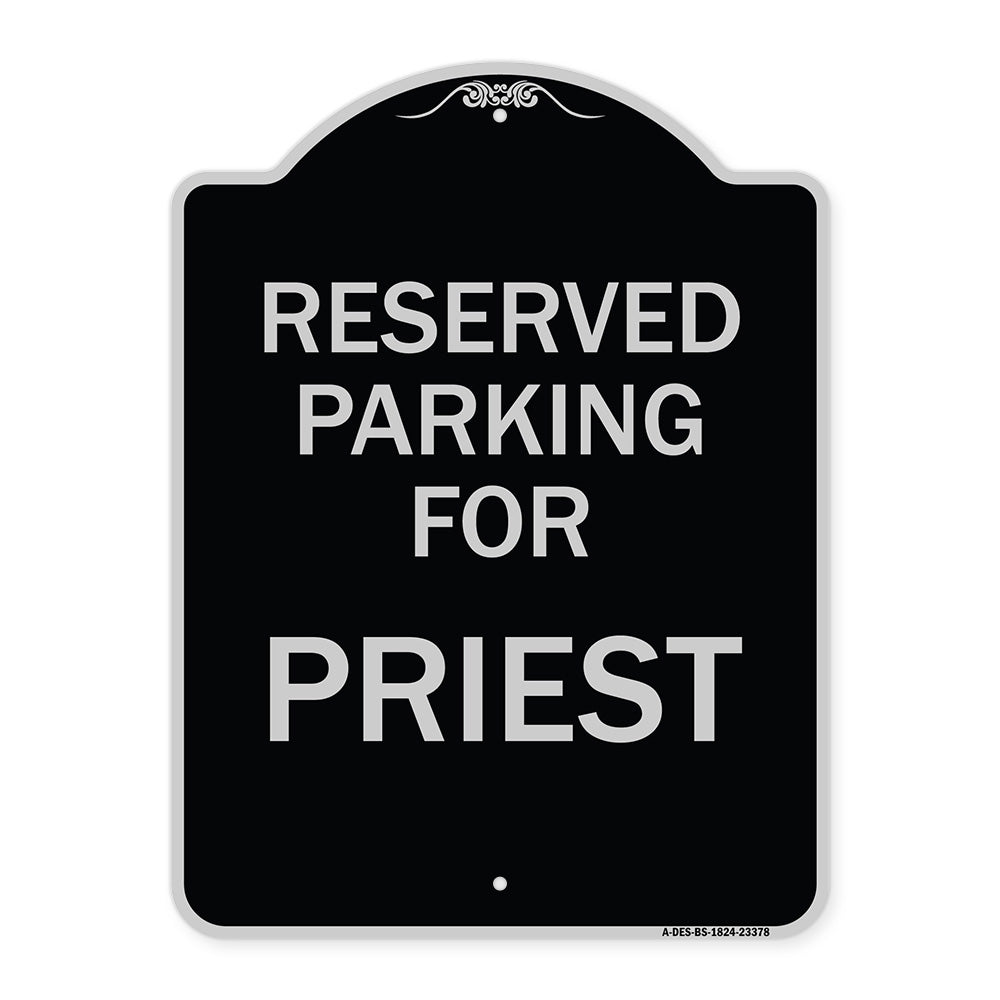 Parking Reserved for Priest