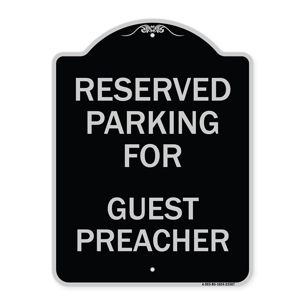 Parking Reserved for Guest Preacher