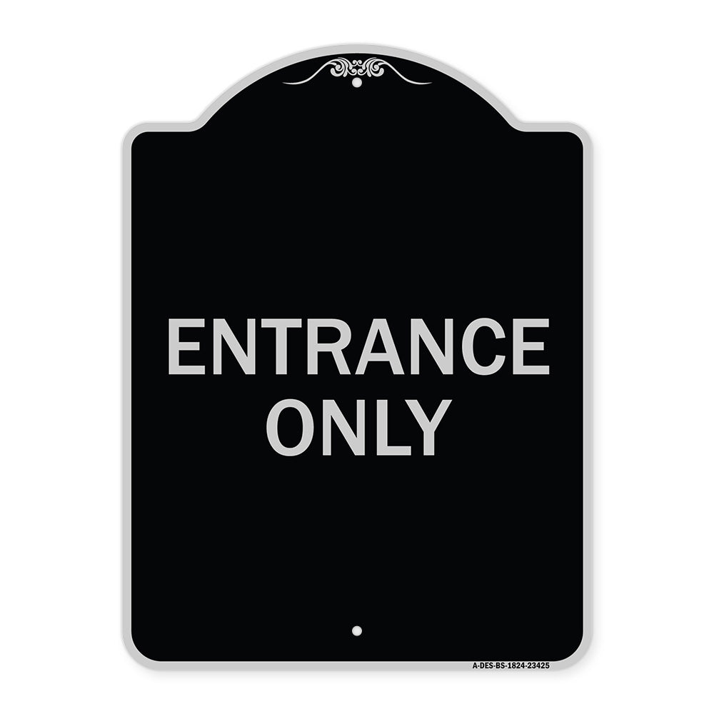 Parking Lot Sign Entrance Only