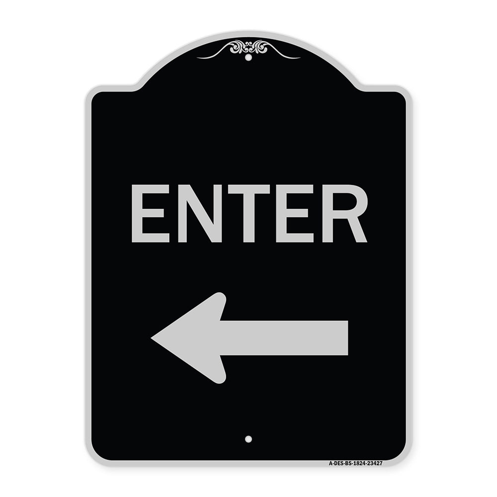 Parking Lot Sign Enter Sign (Left Arrow)