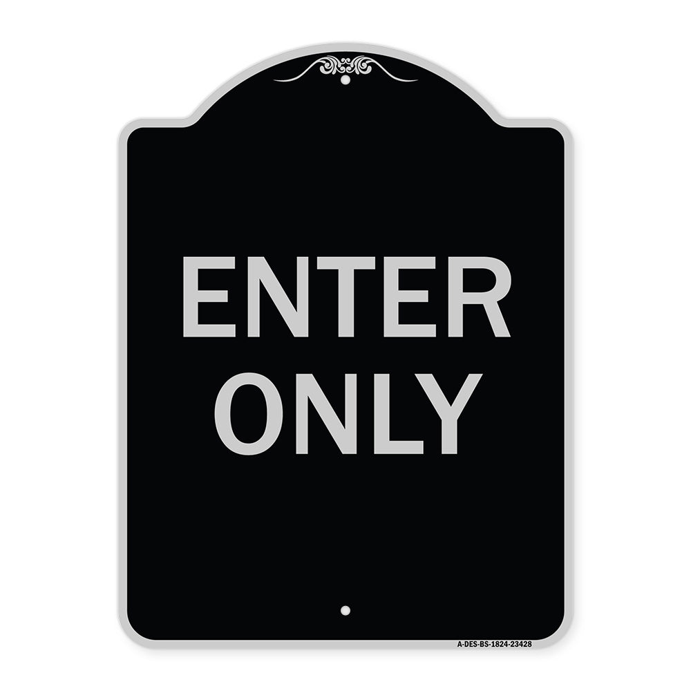 Parking Lot Sign Enter Only
